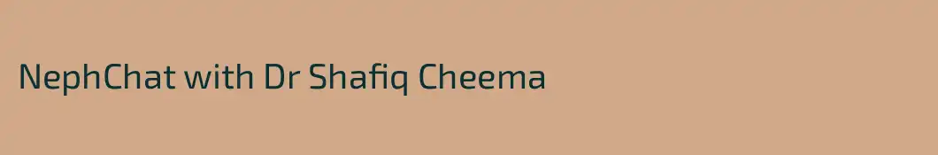 NephChat with Dr Shafiq Cheema